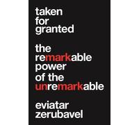 Eviatar Zerubavel Taken for Granted (Tascabile)