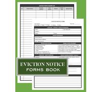Eviction Notice Forms Book: Easy-To-Use Legal Templates For Landlords To Manage Tenant Evictions, Record Details, & Provide Proper Rental Termination ... For Landlords To Comply With State Laws