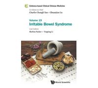 Evidence-based Clinical Chinese Medicine - Volume 19: Irritable Bowel Syndrome