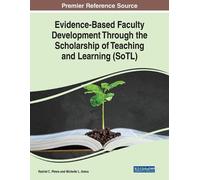Evidence-Based Faculty Development Through the Scholarship of Teachi (Tascabile)
