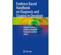 Evidence Based Handbook on Diagnosis and Staging in Oncology