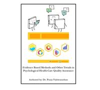 Evidence Based Methods and Other Trends in Psychological Health Care Quality Assurance