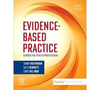 Evidence-Based Practice Across the Health Professions by Hoffmann, Tammy