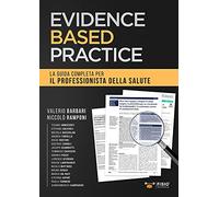Evidence based practice. La guida completa per il professionista della salute