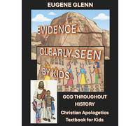 Evidence Clearly Seen by Kids of God Throughout History