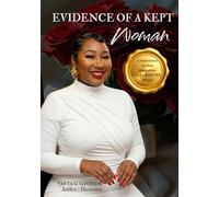 Evidence Of A Kept WOMAN: #2