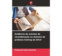 Evidência de eventos de recombinação no domínio da proteína homing do GFLV