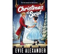 Evie Alexander Christmas off Script (Tascabile) Foxbrooke