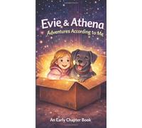 Evie & Athena: Adventures According to Me