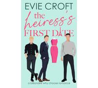 Evie Croft The Heiress's First Date (Tascabile) Heiress Merger