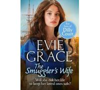 Evie Grace The Smuggler’s Wife (Tascabile) Smuggler’s Daughters