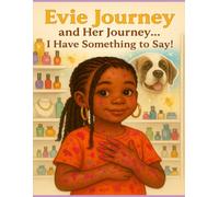 Evie Journey and her Journey: I've got something to say!
