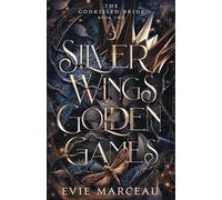 Silver Wings Golden Games: A Dark Forbidden Fantasy Romance: 1