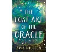 Evie Nilsson The Lost Art of the Oracle (Tascabile) The Oura: Shadows and Light