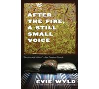 Evie Wyld After the Fire, a Still Small Voice (Tascabile)