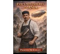 Evie's Adventures in Asia