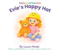 Evie's Happy Hat: A Story about Recognising and Naming Feelings