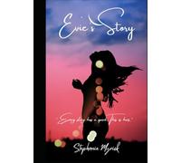 Evie's Story: Book One: Every story has a spark. This is hers.