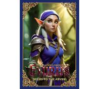 Eviirefs: The Mystical Empire: The Seers to the Abyss