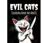 Evil Cats: Coloring Book for Adults