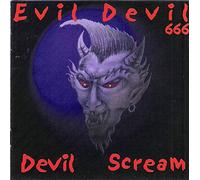 Evil Devil - Devil Scream