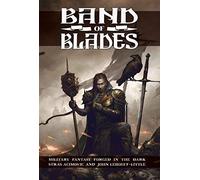 Evil Hat Productions Band of Blades Rpg: Blades in The Dark System - English