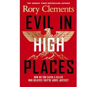 Evil in High Places: The gripping new historical thriller from the Sunday Times bestselling author
