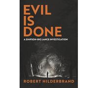 Evil Is Done: A Simpson-Big Lance Investigation