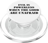 Evil is Powerless When the Good are Unafraid Save Democracy PopSockets PopGrip per MagSafe