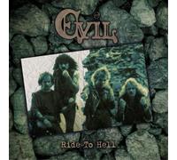 Evil - Ride To Hell