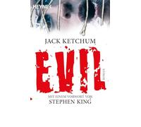 EVIL: Roman. Mit einem Vorwort von Stephen King: 67502