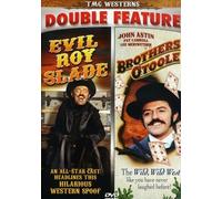 Evil Roy Slade / The Brothers O'Toole