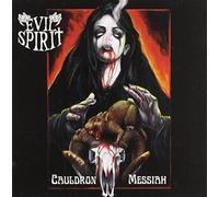 Evil Spirit Cauldron Messiah (CD)