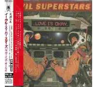 Evil Superstars - Love Is Okay