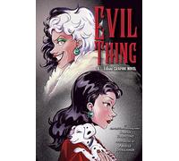 Evil Thing: A Villains Graphic Novel