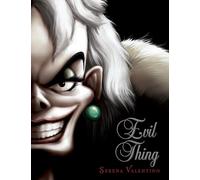 Evil Thing-Villains, Book 7: A Tale of That De Vil Woman