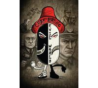 Evil World: Evil World: A Dark and Twisted Tale of Power and Survival