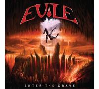 Evile - Enter The Grave