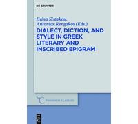 Evina Sistakou Dialect, Diction, and Style in Greek Literary (Copertina rigida)