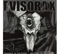 EVISORAX - GOODBYE TO THE FEAST.....