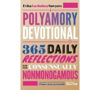 Evita Lavitaloca Sawyers A Polyamory Devotional (Tascabile)