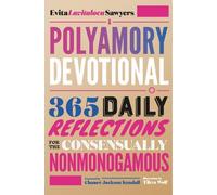 Evita Lavitaloca Sawyers A Polyamory Devotional (Tascabile)
