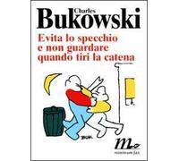 Evita lo specchio e non guardare quando tiri la catena
