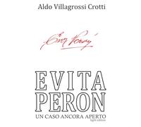 EVITA PERON: Un caso ancora aperto - Light Edition