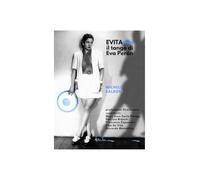 Evitamia. Il tango di Evita Peron