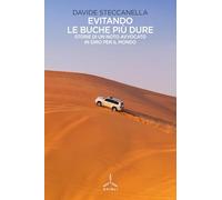 Evitando le buche più dure. Storie di un noto avvocato in giro per il mondo