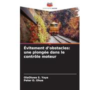 Évitement d'obstacles: une plongée dans le contrôle moteur