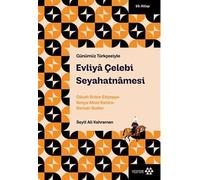 Evliya Çelebi Seyahatnamesi 10.Kitap: Cibuti-Eritre-Etiyopya-Kenya Mısır/Kahire-Somali-Sudan