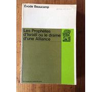 Evode beaucamp. les prophètes d israël ou le drame d une alliance by beaucamp...