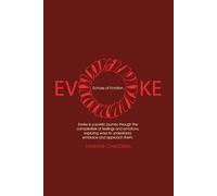 Evoke: Echoes of Emotion